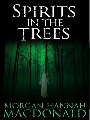cover image of Spirits in the Trees